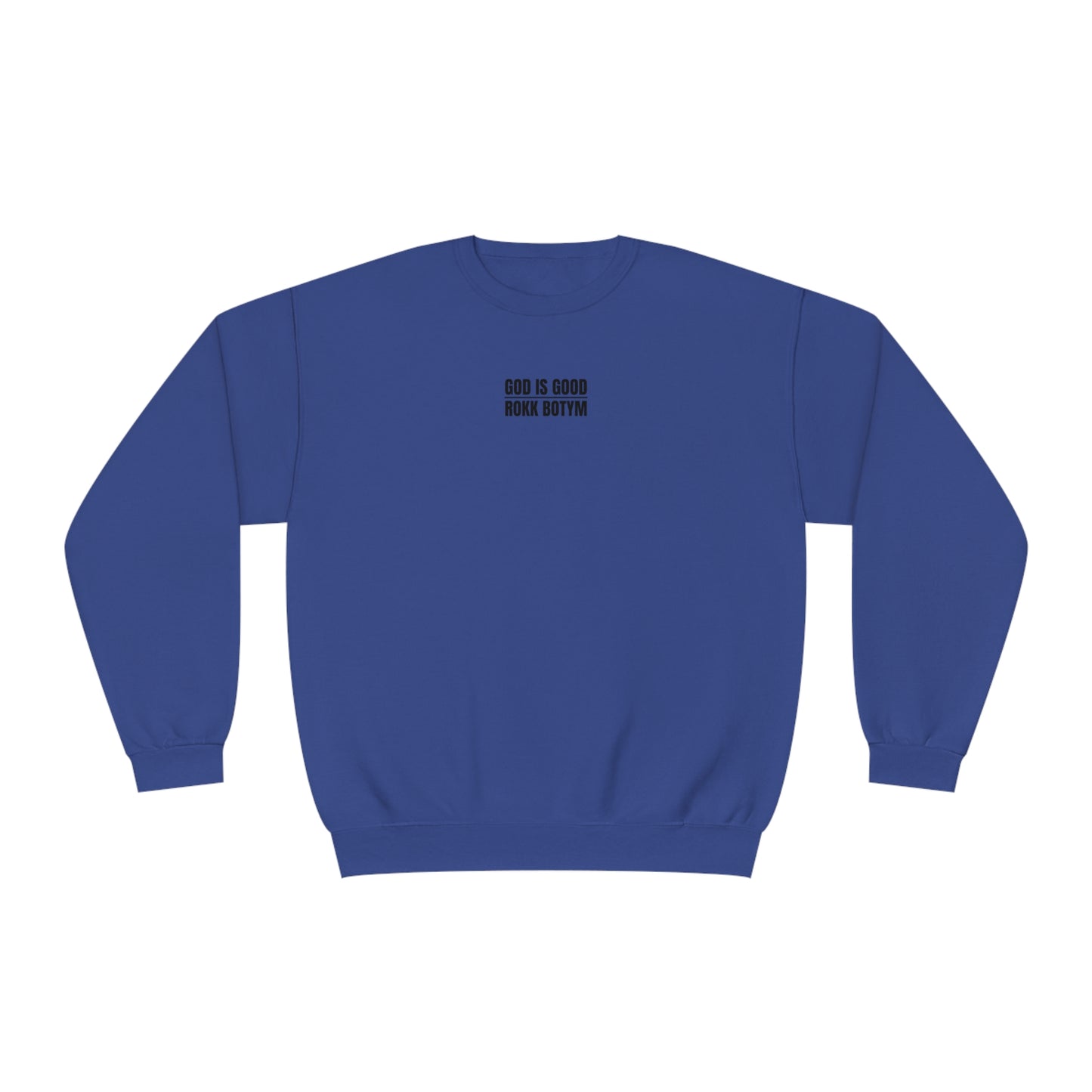 Unisex NuBlend God is Good Crewneck