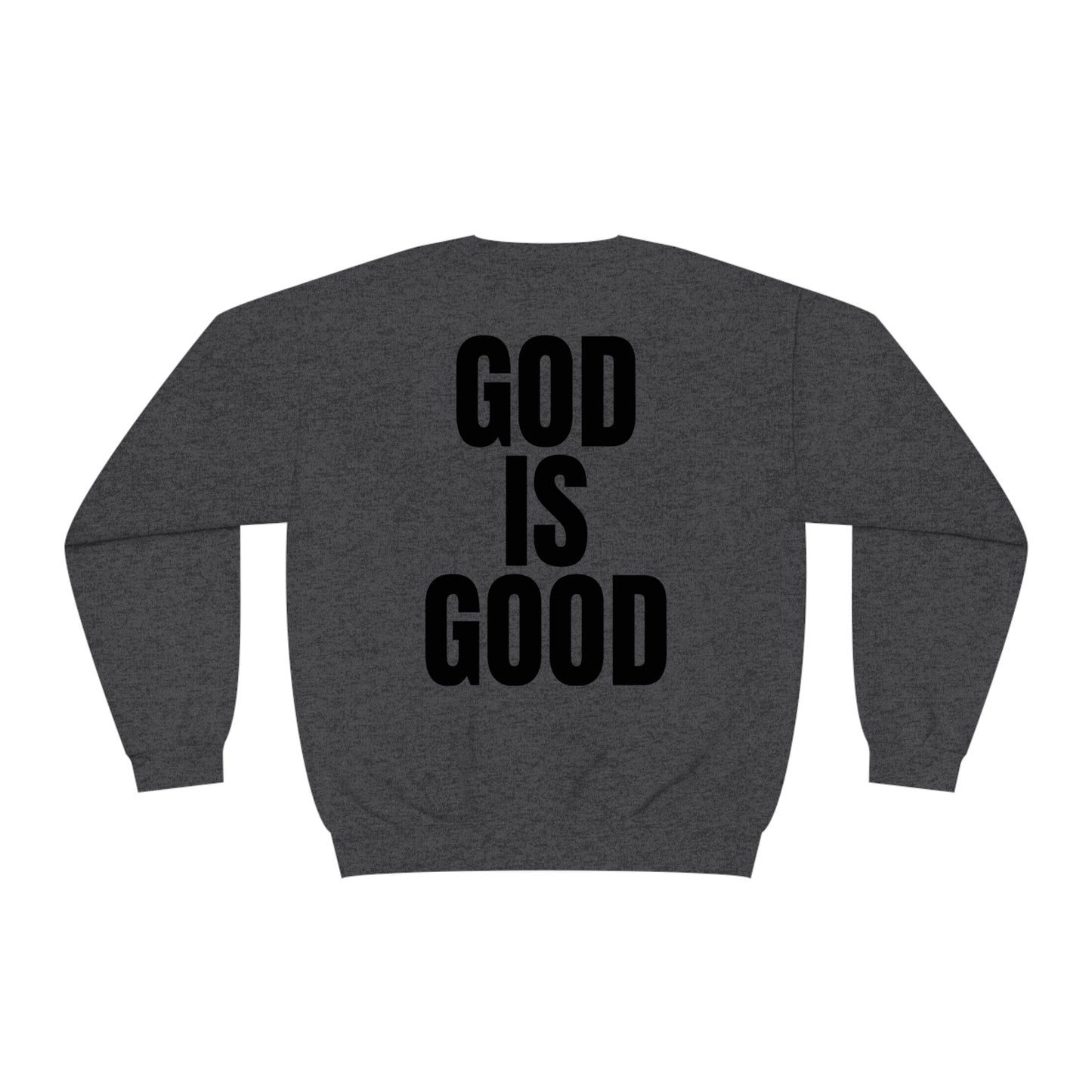 Unisex NuBlend God is Good Crewneck