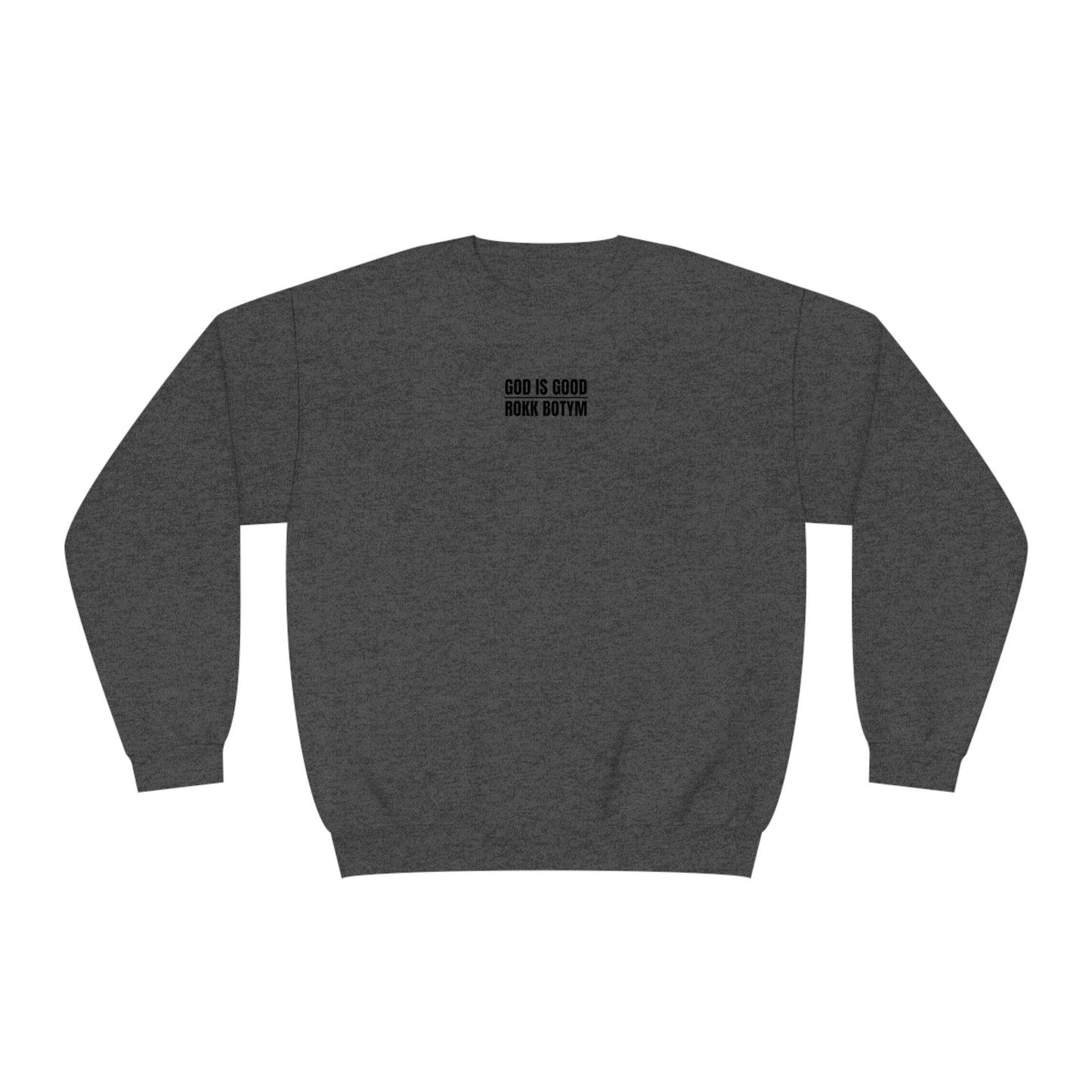 Unisex NuBlend God is Good Crewneck